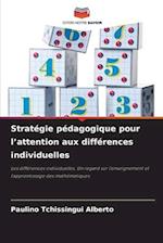 Stratégie pédagogique pour l¿attention aux différences individuelles