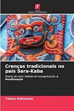 Crenças tradicionais no país Sara-Kaba