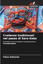 Credenze tradizionali nel paese di Sara-Kaba