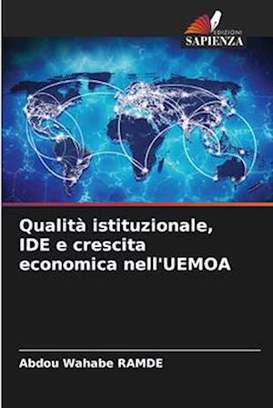 Qualità istituzionale, IDE e crescita economica nell'UEMOA