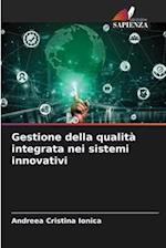 Gestione della qualità integrata nei sistemi innovativi