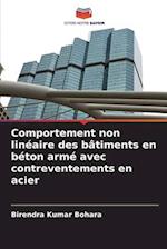 Comportement non linéaire des bâtiments en béton armé avec contreventements en acier