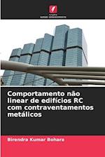 Comportamento não linear de edifícios RC com contraventamentos metálicos