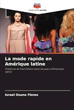 La mode rapide en Amérique latine