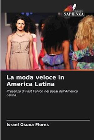 La moda veloce in America Latina