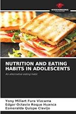 NUTRITION AND EATING HABITS IN ADOLESCENTS