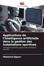 Applications de l'intelligence artificielle dans la gestion des installations sportives