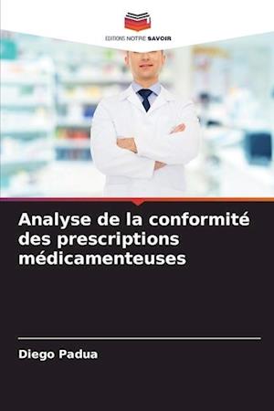 Analyse de la conformité des prescriptions médicamenteuses