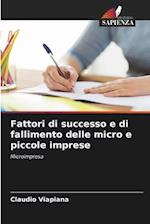 Fattori di successo e di fallimento delle micro e piccole imprese