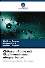 Chitosan-Filme mit Eizellmembranen eingearbeitet