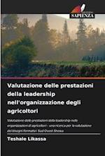 Valutazione delle prestazioni della leadership nell'organizzazione degli agricoltori