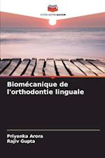 Biomécanique de l'orthodontie linguale