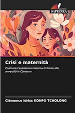 Crisi e maternità