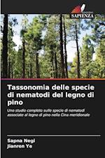 Tassonomia delle specie di nematodi del legno di pino