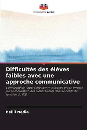 Difficultés des élèves faibles avec une approche communicative