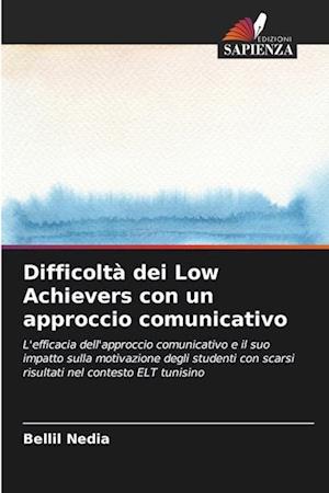 Difficoltà dei Low Achievers con un approccio comunicativo