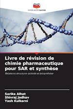 Livre de révision de chimie pharmaceutique pour SAR et synthèse
