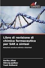 Libro di revisione di chimica farmaceutica per SAR e sintesi