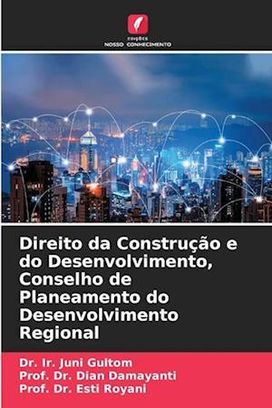 Direito da Construção e do Desenvolvimento, Conselho de Planeamento do Desenvolvimento Regional