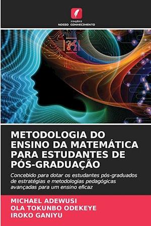 METODOLOGIA DO ENSINO DA MATEMÁTICA PARA ESTUDANTES DE PÓS-GRADUAÇÃO