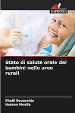 Stato di salute orale dei bambini nelle aree rurali