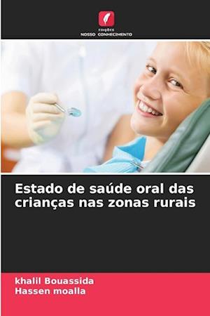 Estado de saúde oral das crianças nas zonas rurais