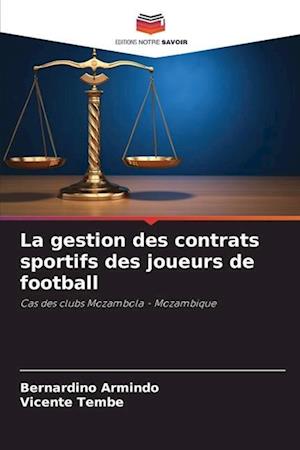 La gestion des contrats sportifs des joueurs de football