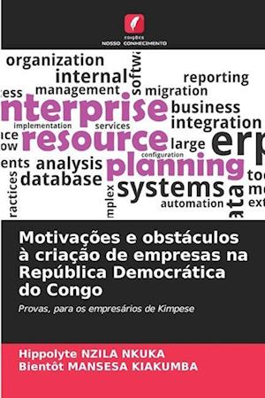 Motivações e obstáculos à criação de empresas na República Democrática do Congo