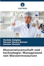 Wasserwissenschaft und -technologie: Management von Wasserressourcen