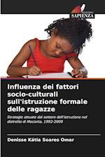 Influenza dei fattori socio-culturali sull'istruzione formale delle ragazze