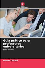 Guia prático para professores universitários