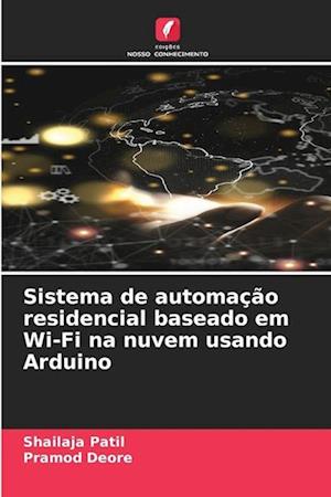 Sistema de automação residencial baseado em Wi-Fi na nuvem usando Arduino