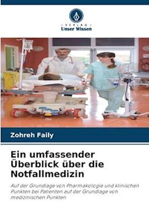 Ein umfassender Überblick über die Notfallmedizin