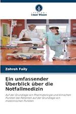 Ein umfassender Überblick über die Notfallmedizin