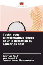 Techniques d'informatique douce pour la détection du cancer du sein