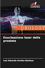 Enucleazione laser della prostata