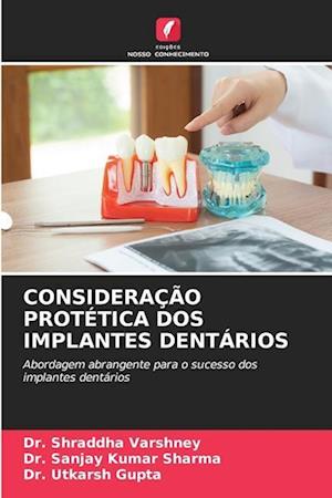 CONSIDERAÇÃO PROTÉTICA DOS IMPLANTES DENTÁRIOS