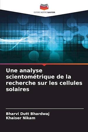 Une analyse scientométrique de la recherche sur les cellules solaires