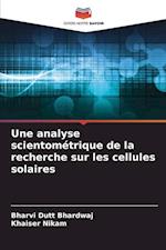 Une analyse scientométrique de la recherche sur les cellules solaires