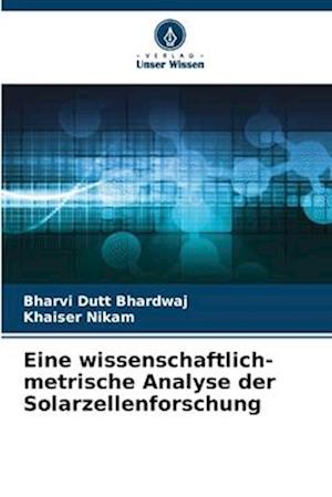 Eine wissenschaftlich-metrische Analyse der Solarzellenforschung