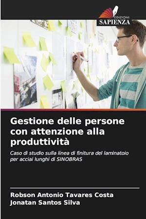 Gestione delle persone con attenzione alla produttività