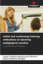 Initial and continuing training: reflections on teaching pedagogical practice