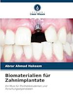 Biomaterialien für Zahnimplantate