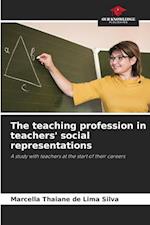 The teaching profession in teachers' social representations