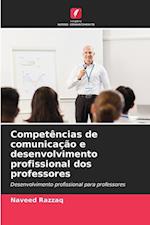 Competências de comunicação e desenvolvimento profissional dos professores