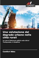 Una valutazione del degrado urbano nelle città rurali