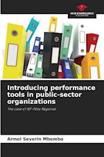 Introducing performance tools in public-sector organizations