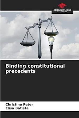 Binding constitutional precedents