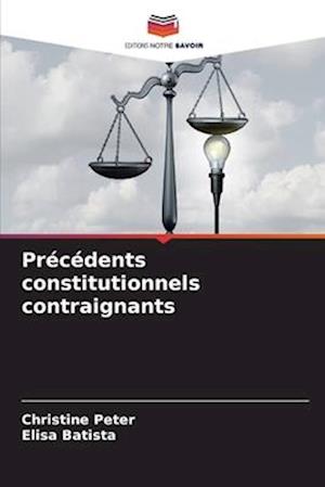 Précédents constitutionnels contraignants