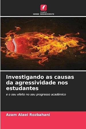 Investigando as causas da agressividade nos estudantes